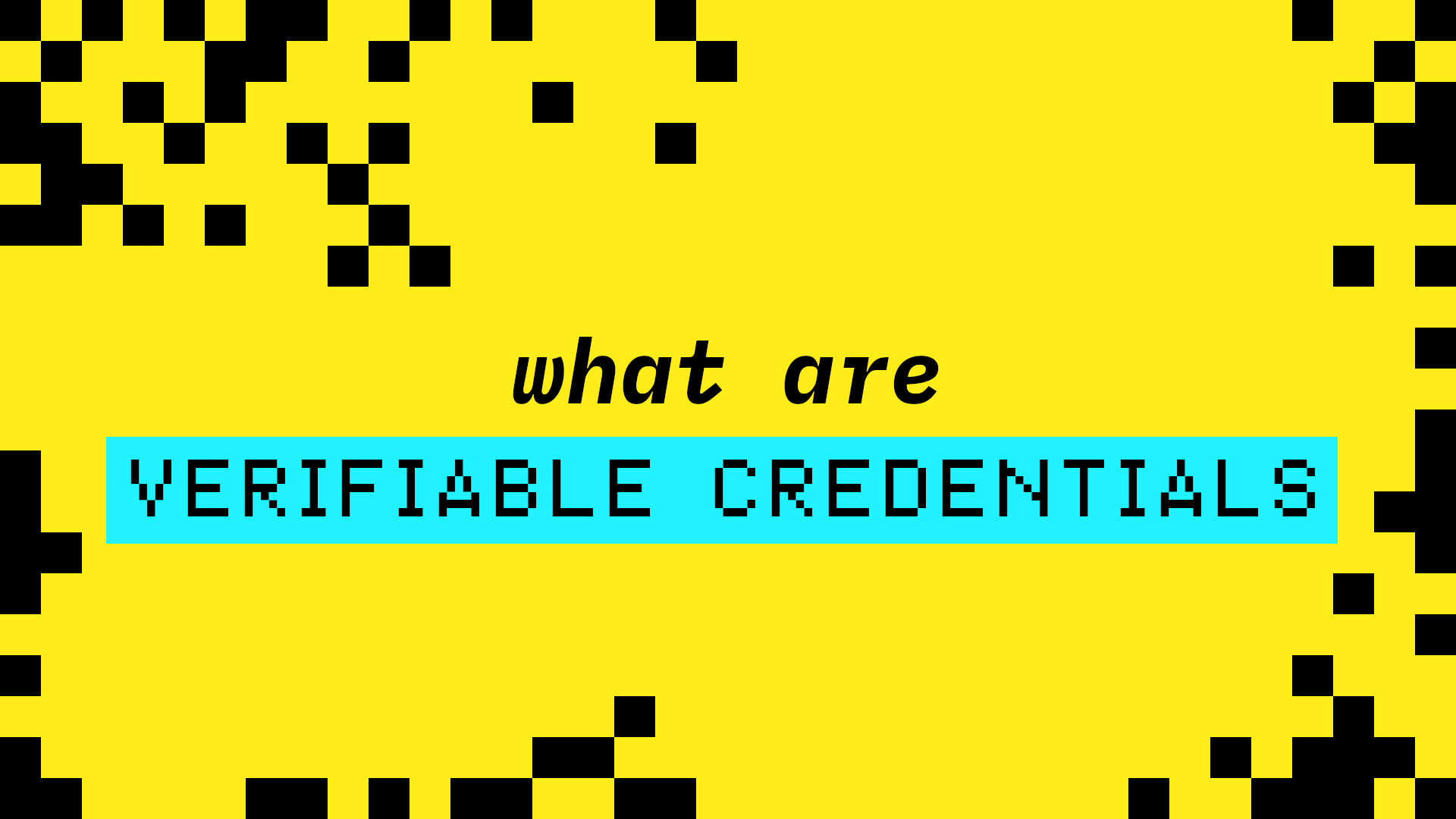 What Are Verifiable Credentials